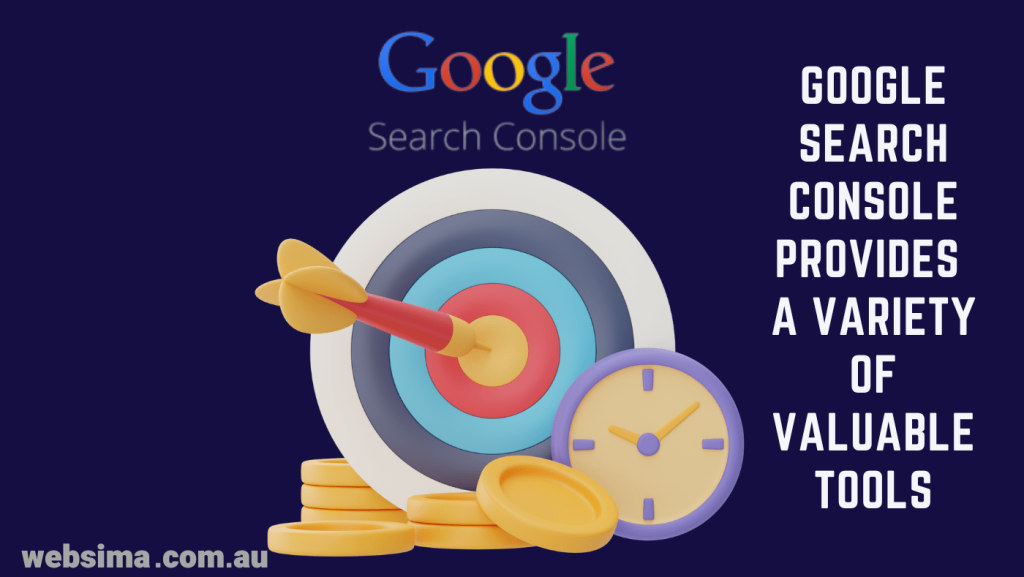 Google Search Console offers a wide range of valuable services