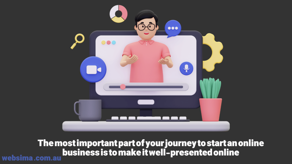 Online presence is the most important part of setting up an online business